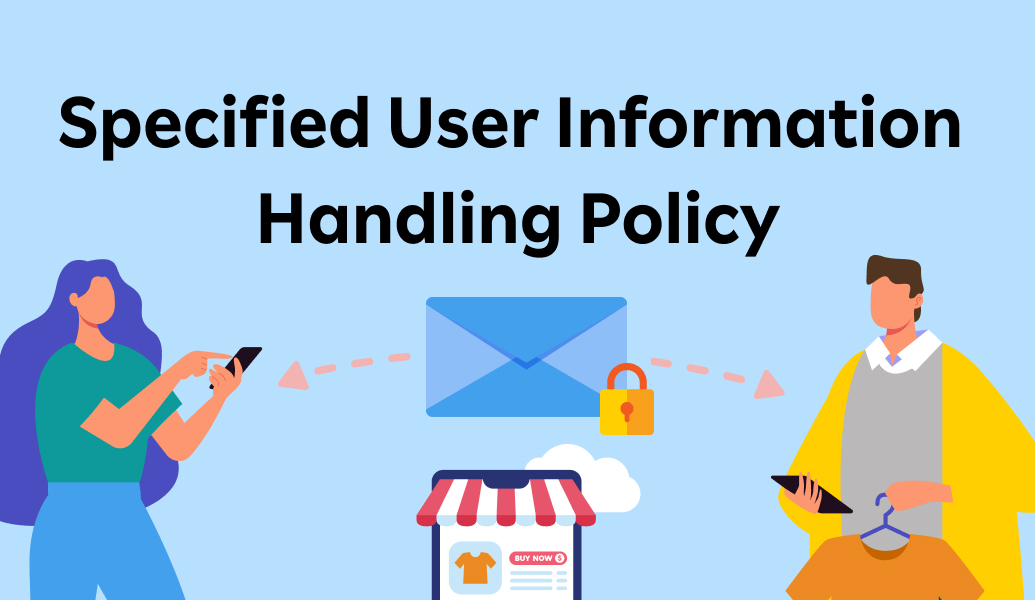 specified user information handling policy